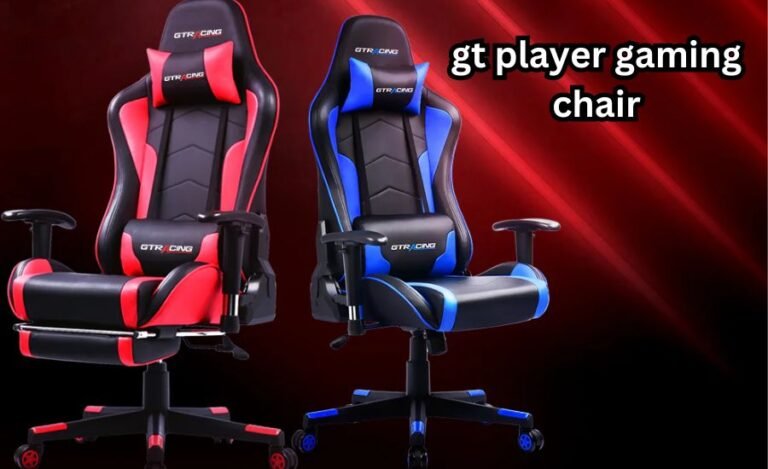 Why the GT Player Gaming Chair is the Perfect Choice for Gamers