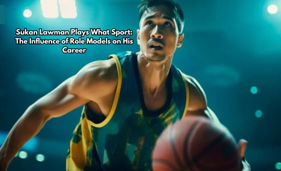 sukan lawman plays what sport