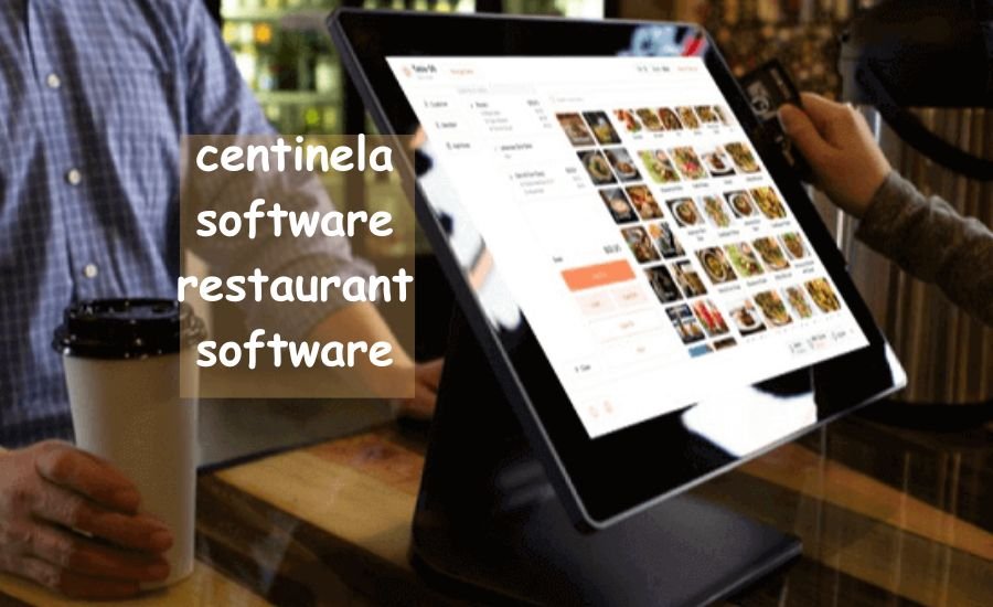 centinela software restaurant software