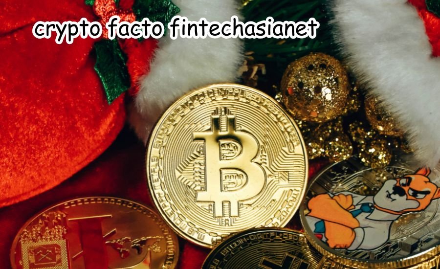 crypto facto fintechasianet