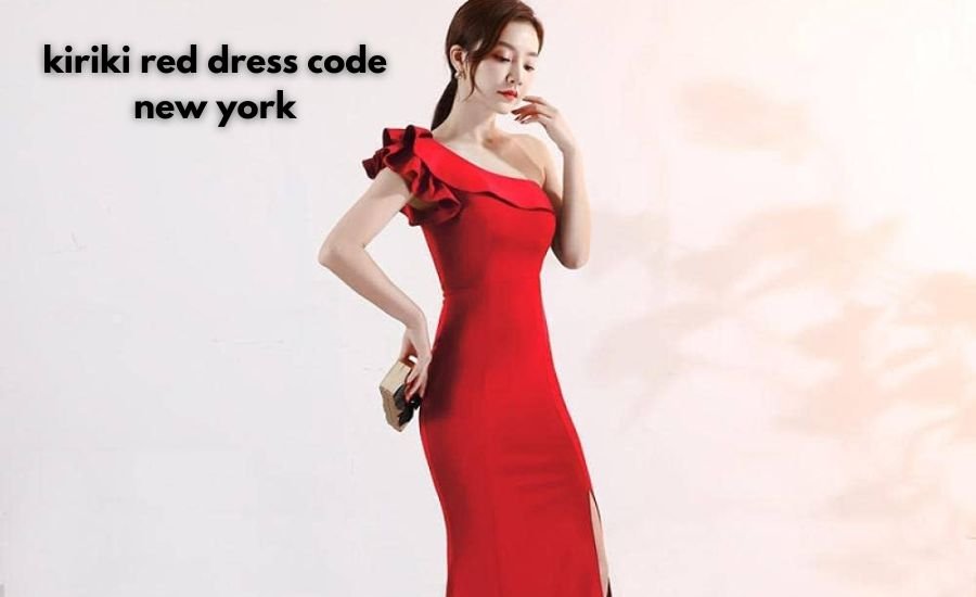 kiriki red dress code new york