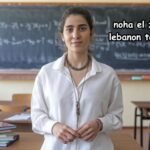 noha el zo3by lebanon teacher