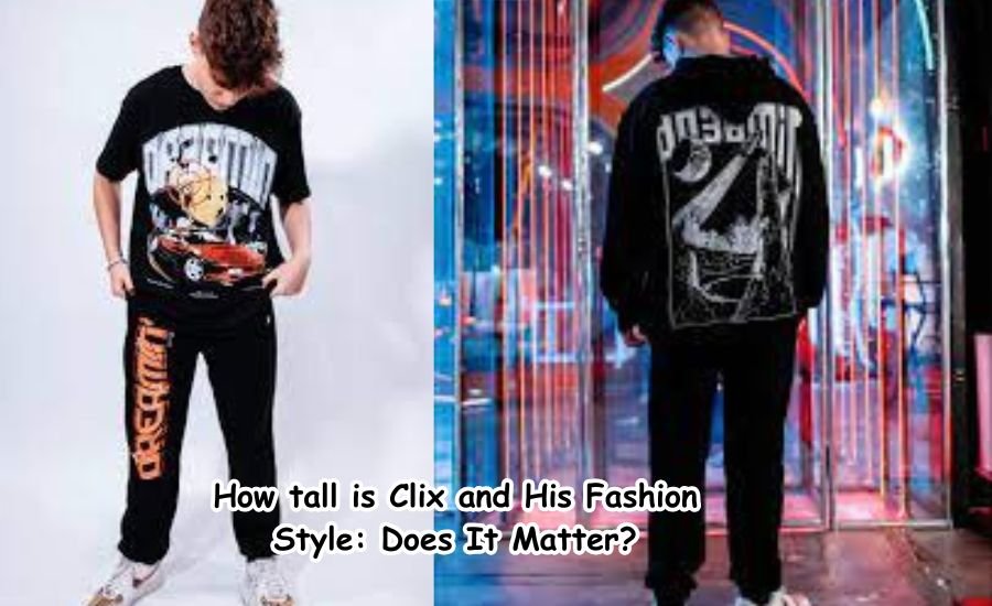 how tall is clix