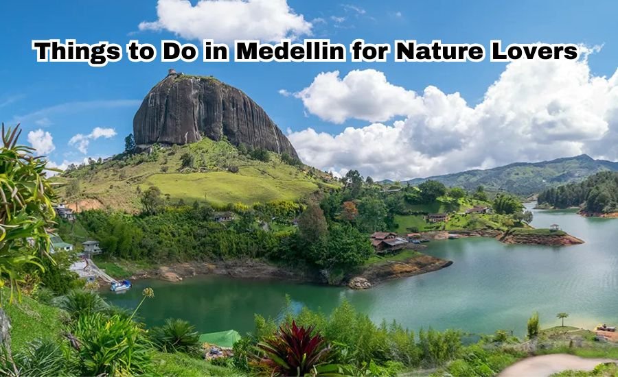 things to do in medellin