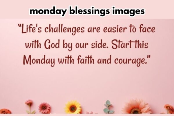 monday blessings images