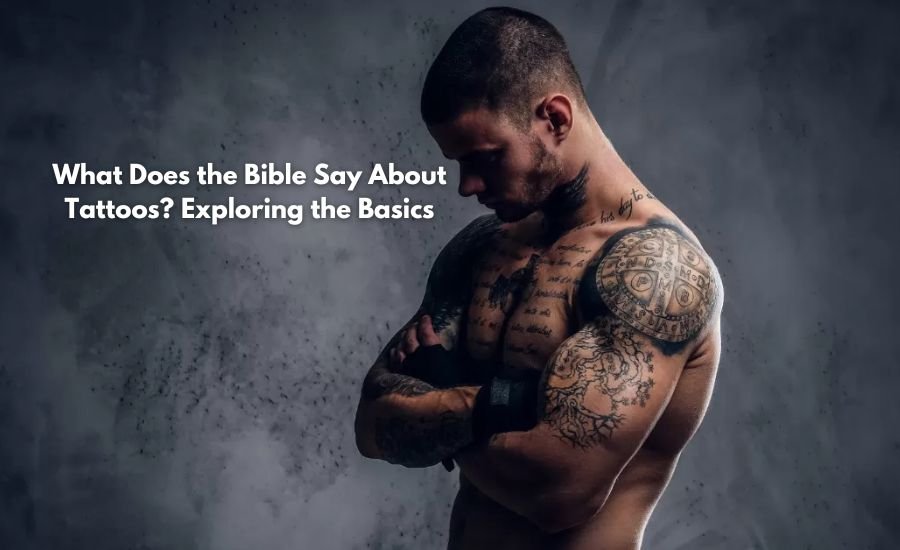 what does the bible say about tattoos