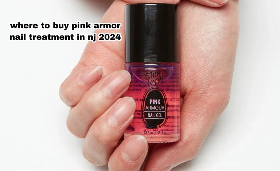 where to buy pink armor nail treatment in nj 2024