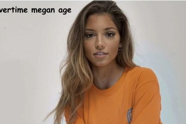 overtime megan age