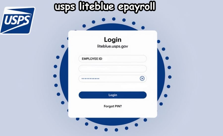 usps liteblue epayroll