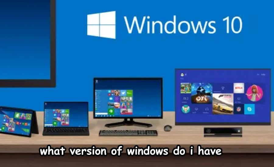 what version of windows do i have